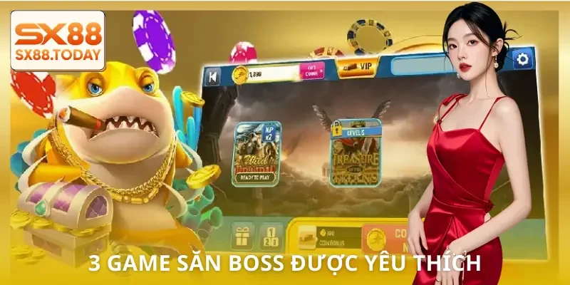 Bắn Cá SX88 | Săn Boss Nhanh, Gom Thưởng Khỏe Cho Hội Viên - Zixon