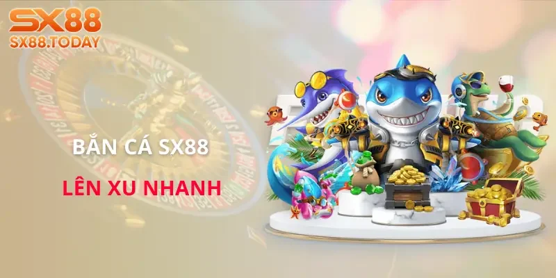 Bắn Cá SX88 | Săn Boss Nhanh, Gom Thưởng Khỏe Cho Hội Viên - Zixon