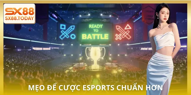 Đặt Cược Esports | Cách Vào Kèo Chuẩn Bài Ngay Từ Trận Đầu - Zixon