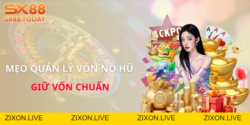 Top 3 Tool Nổ Hũ Uy Tín 2026 Giúp Tăng Tỷ Lệ Thắng Lớn Nhất - Zixon