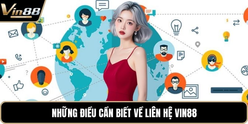 Liên Hệ VIN88 - Hướng Dẫn Đầy Đủ Cho Các Hội Viên Mới - Zixon