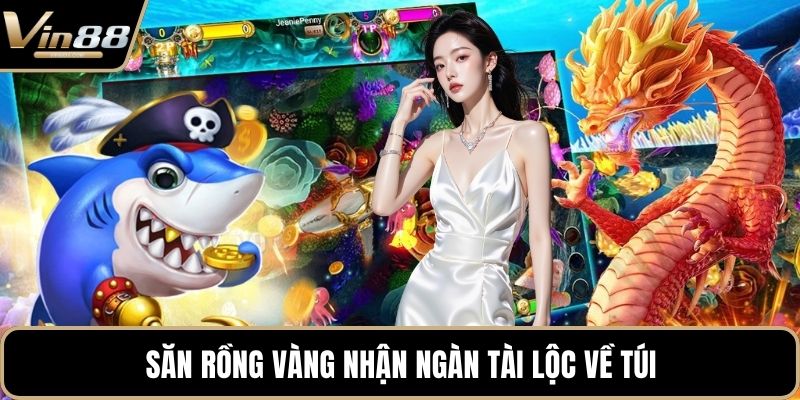Bắn Cá VIN88 - Sân Chơi Săn Thưởng Đại Dương Xanh Biếc - Zixon