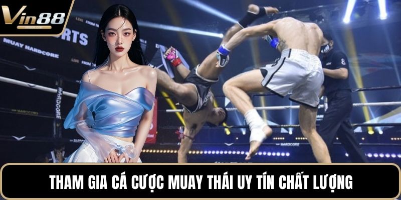 Cá Cược Muay Thái Đỉnh Cao Với Tỷ Lệ Thưởng Hấp Dẫn - Zixon