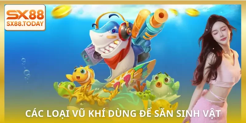 Top Vũ Khí Bắn Cá Mạnh Nhất | Dùng Để Hạ Boss Trong Vài Giây - Zixon