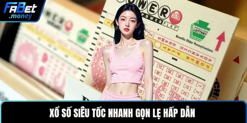 Xổ Số Siêu Tốc Và Những Bí Quyết Chiến Thắng Nhanh - Zixon